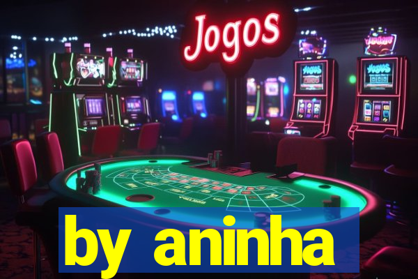 by aninha